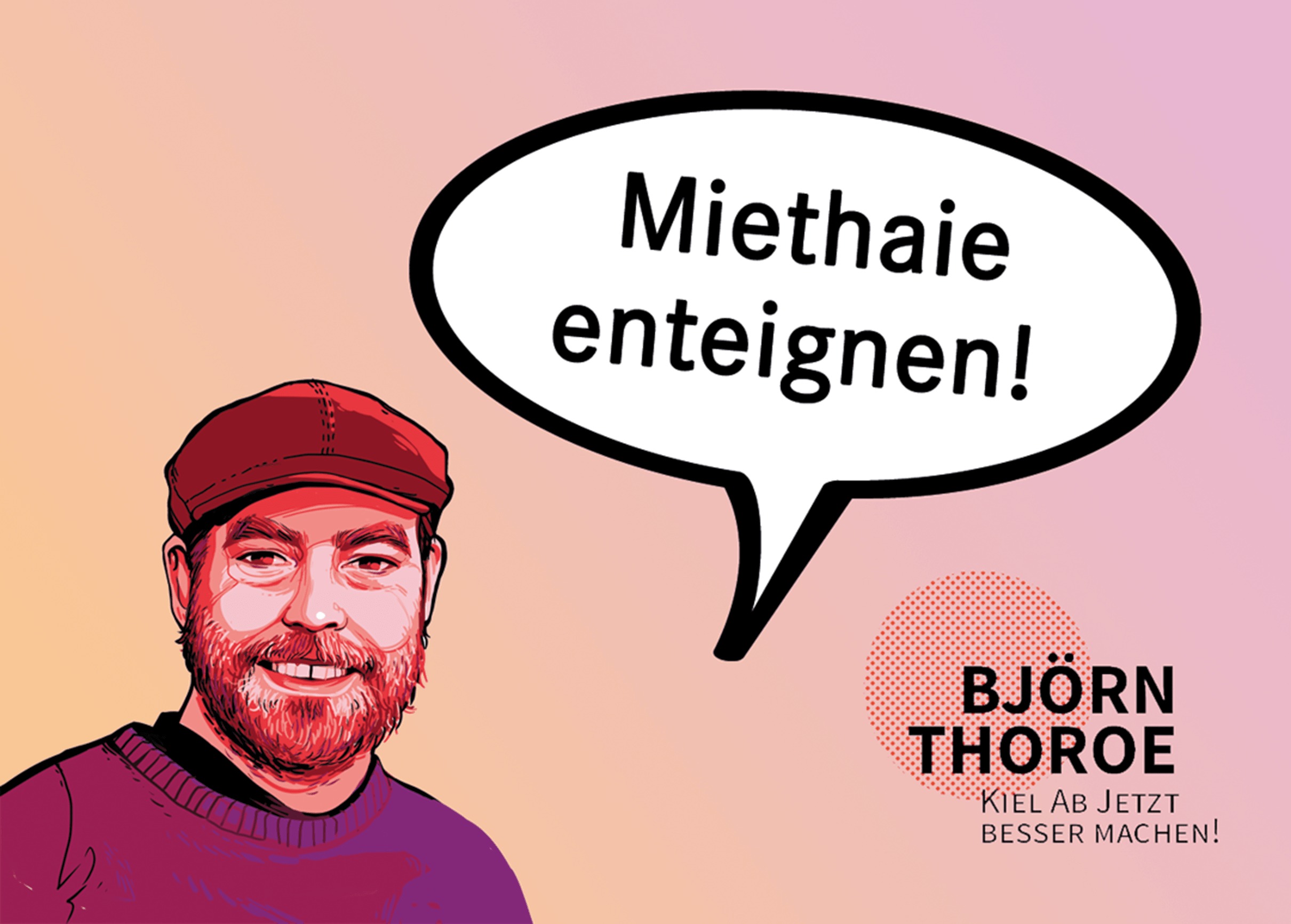 Björn Thoroe als Comicfigur, in der Sprechblase steht: "Miethaie enteignen!"
