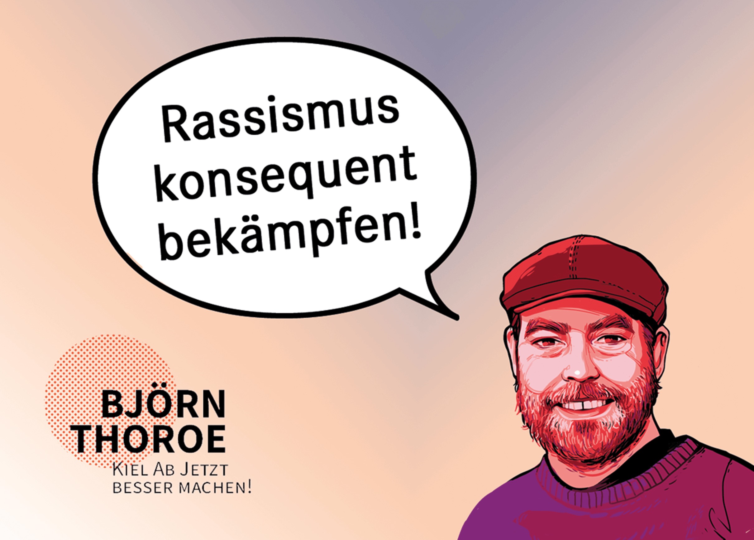 Björn Thoroe als Comicfigur, in der Sprechblase steht: "Rassismus konsequent bekämpfen!"